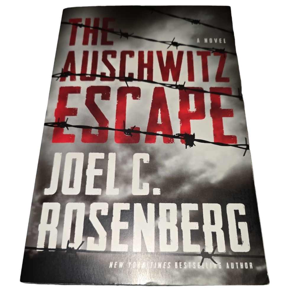 The Auschwitz Escape by Rosenberg, Joel C.